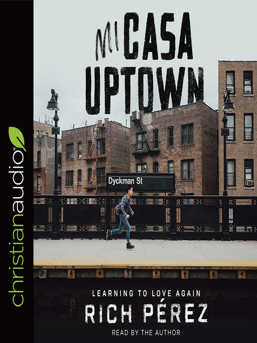 Title details for Mi Casa Uptown by Rich Pérez - Available